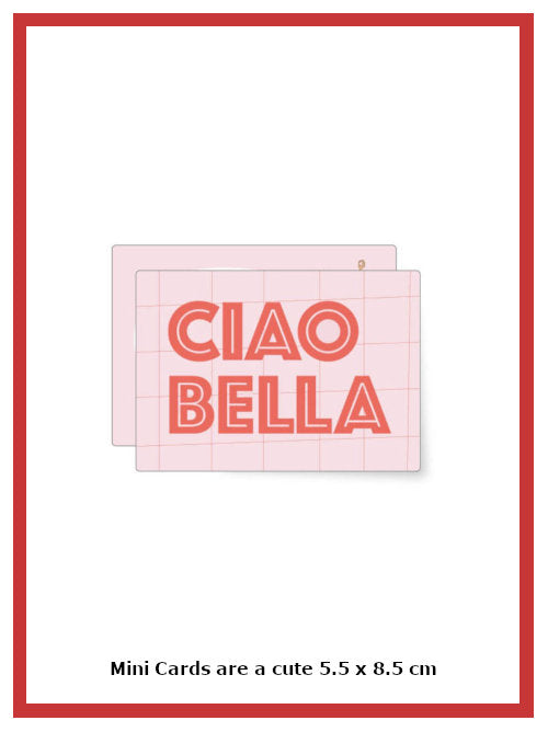 Ciao Bella mini card with bold typographic illustration on pink background. Printed on FSC certified 300 gsm Munken paper in Germany.
