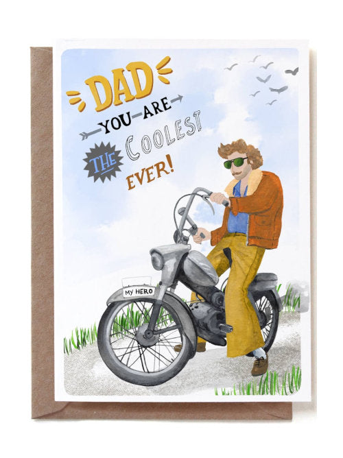 Greeting card with illustration of a man on a motorcycle and text 'Dad you are the coolest ever!'
