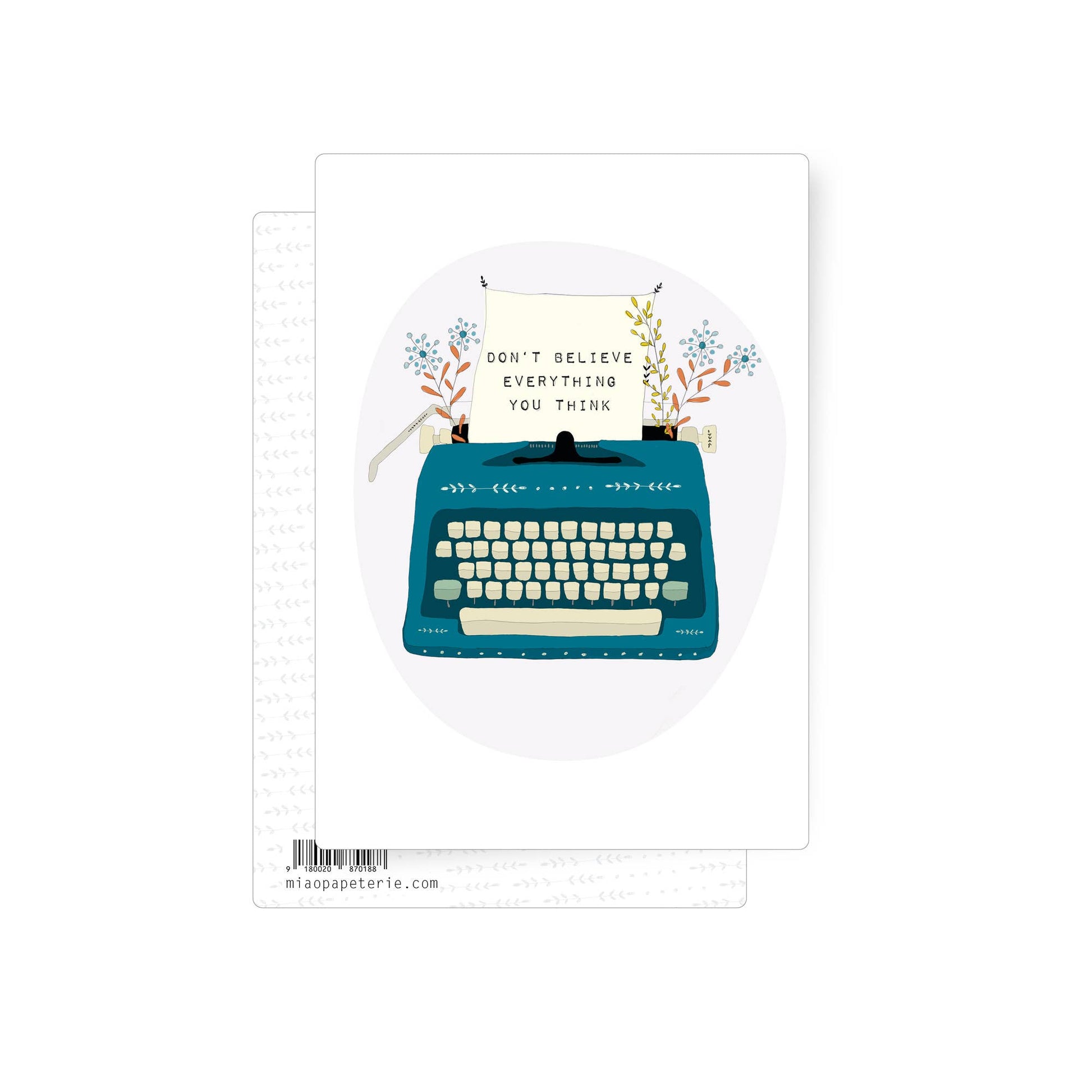 Postcard card with old-fashioned typewriter and paper reading "Don't believe anything you think" on white background
