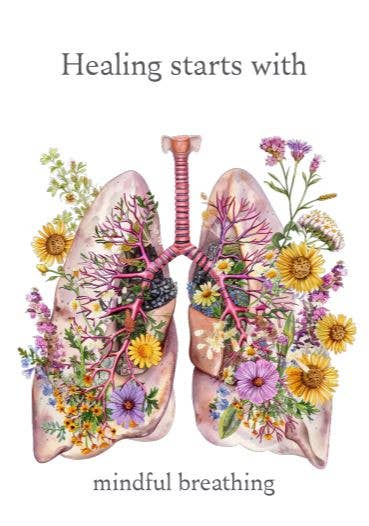 Illustration of lungs with flowers and text 'Healing starts with mindful breathing' on a white background