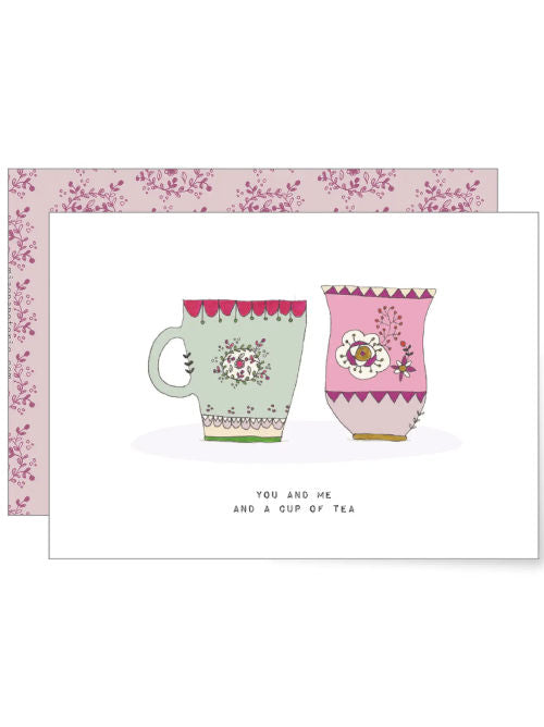 Illustrated greetings card showing two decorative mugs with the phrase you and me and a cup of tea.