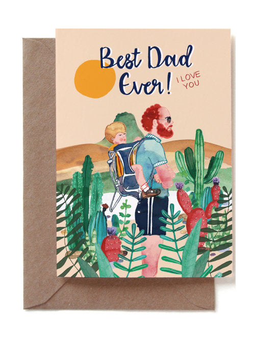 Greeting card with illustration of a father carrying a child on his back, surrounded by cacti, with 'Best Dad Ever! I love you' text.